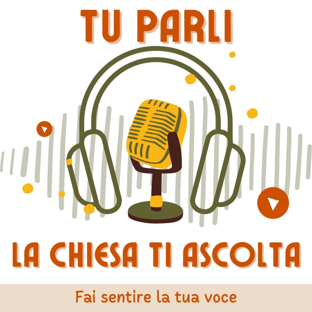tu parli la chiesa ti ascolta
